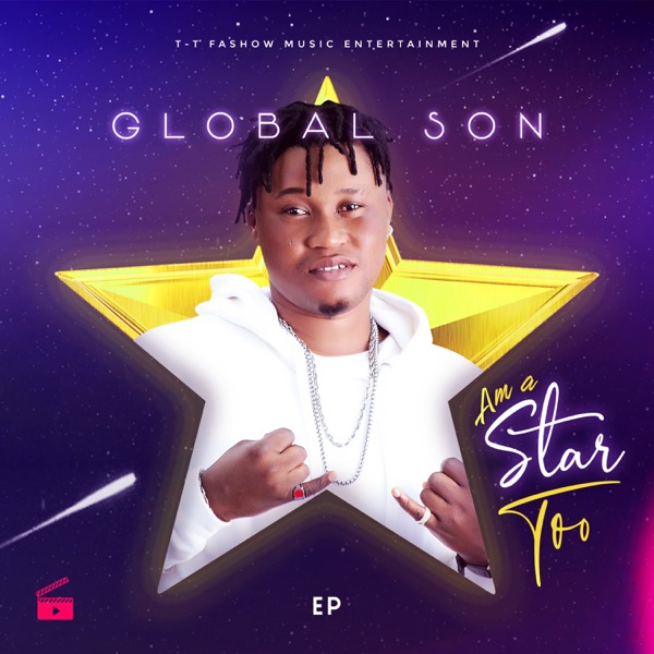 GLOBAL SON - AM A STAR TOO EP